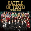 【楽天ブックス限定先着特典】BATTLE OF TOKYO TIME 4 Jr.EXILE (CD ONLY)(オリジナルチケットホルダー(グループ別全4種よりランダム1種))