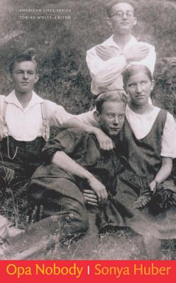 Opa Nobody OPA NOBODY （American Lives） [ Sonya Huber ]