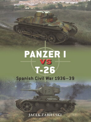 Panzer I Vs T-26: Spanish Civil War 1936-39