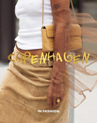 Copenhagen. in Fashion COPENHAGEN IN FASHION （In Fashion） 