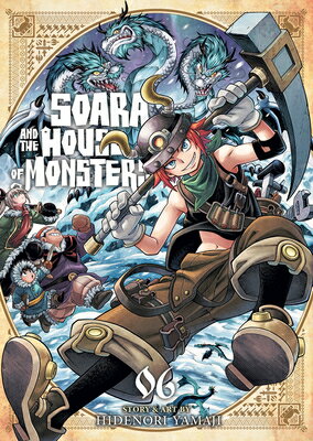 Soara and the House of Monsters Vol. 6