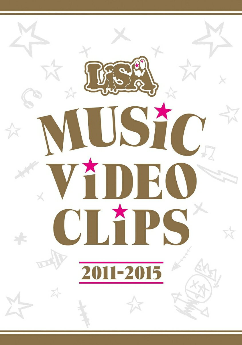 LiSA MUSiC ViDEO CLiPS 2011-2015【Blu-ray】