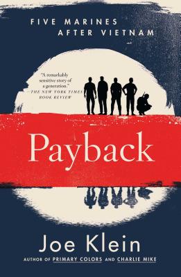 Payback: Five Marines After Vietnam PAYBACK R/E [ Joe Klein ]