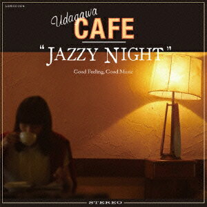 UDAGAWA CAFE “JAZZY NIGHT