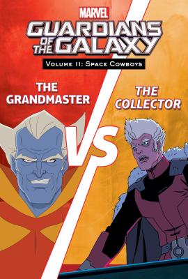Space Cowboys SPACE COWBOYS （Guardians of the Galaxy Set 3） [ Joe Caramagna ]