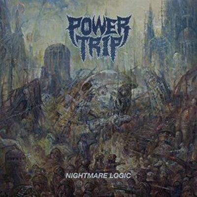 【輸入盤】Nightmare Logic [ Power Trip ]