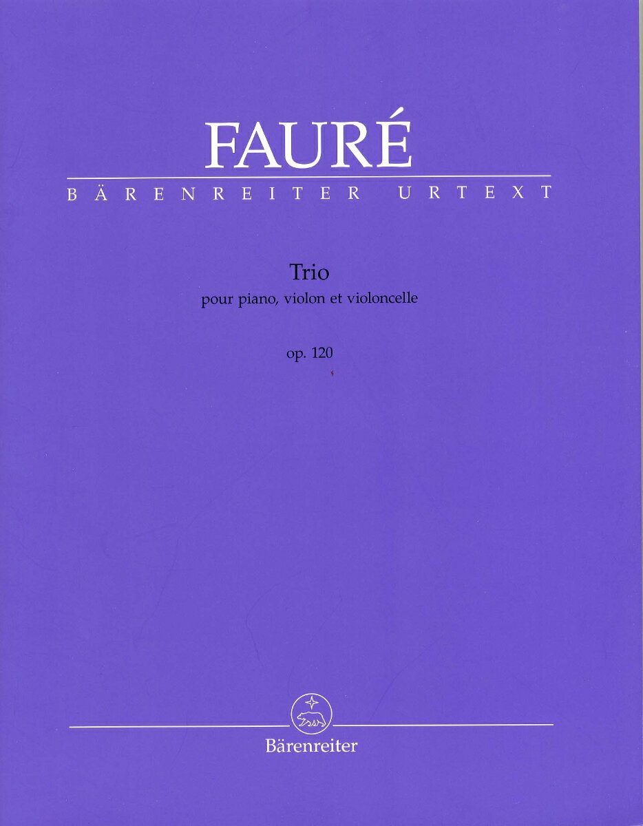 【輸入楽譜】フォーレ, Gabriel-Urbain: ピアノ三重奏曲 ニ短調 Op.120/原典版/Sobaskie編