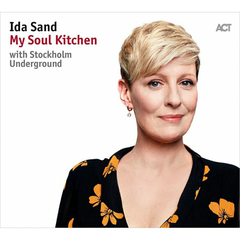 楽天楽天ブックス【輸入盤】My Soul Kitchen: With Stockholm Underground [ Ida Sand ]