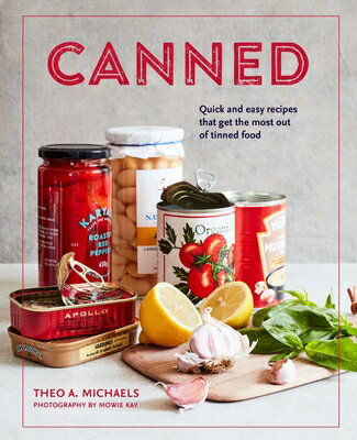 ŷ֥å㤨Canned: Quick and Easy Recipes That Get the Most Out of Tinned Food CANNED [ Theo A. Michaels ]פβǤʤ3,484ߤˤʤޤ