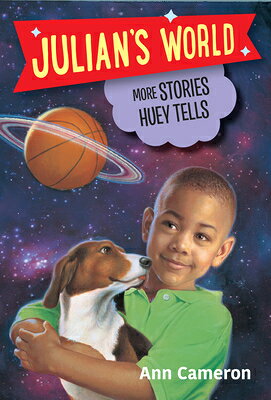 More Stories Huey Tells MORE STORIES HUEY TELLS （Julian's World） [ Ann Cameron ]