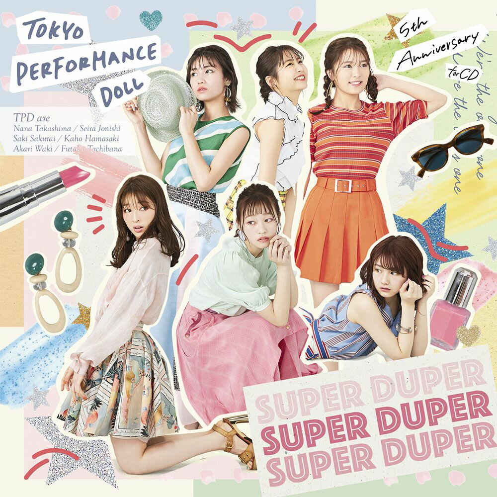 SUPER DUPER (通常盤) [ 東京パフォーマンスドール ]