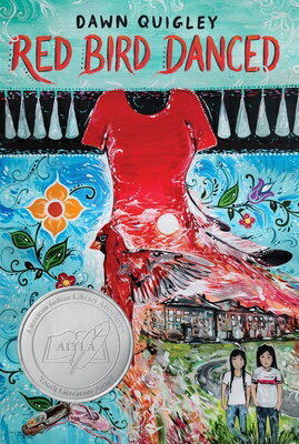 Red Bird Danced RED BIRD DANCED [ Dawn Quigley ]
