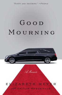 Good Mourning GOOD MOURNING [ Elizabeth Meyer ]