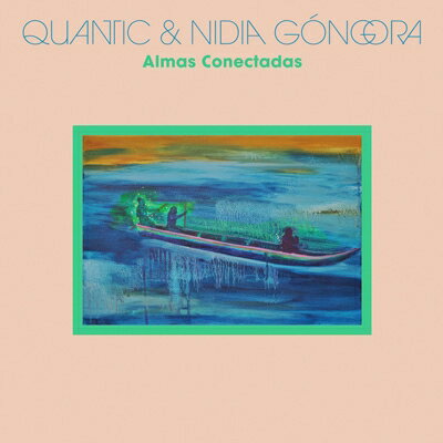 【輸入盤】Almas Conectadas Quantic Nidia Gongora