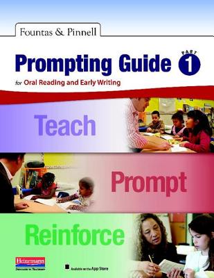 Fountas & Pinnell Prompting Guide Part 1 for Oral Reading and Early Writing FOUNTAS & PINNELL PROMPTING GD （Fountas & Pinnell Leveled Literacy Intervention） [ Irene Fountas ]
