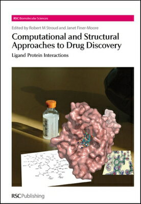 Computational and Structural Approaches to Drug Discovery: Ligand-Protein Interactions & APP （Rsc Biomolecular Sciences） [ Robert Stroud ]