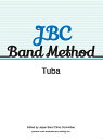 JBC Band Method Tuba 【英語版】JBCバンド教本チューバ