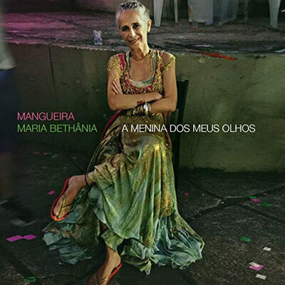 【輸入盤】Mangueira: A Menina Dos Meus Olhos [ Maria Bethania ]