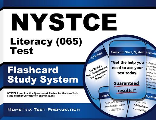 NYSTCE Literacy (065) Test Flashcard Study System: NYSTCE Exam Practice Questions & Review for the N NYSTCE LITERACY (065) TEST FLA 