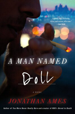 A Man Named Doll MAN NAMED DOLL V1 （Doll） [ Jonathan Ames ]