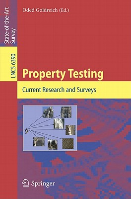 Property Testing is the study of super-fast algorithms for approximate decision making. This volume features work presented at a mini-workshop on property testing that took place January 2010 at the Institute for Computer Science, Tsinghua University, China.
