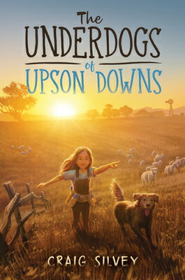 The Underdogs of Upson Downs UNDERDOGS OF UPSON DOWNS [ Craig Silvey ]