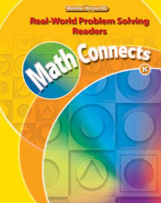 Math Connects, Grade K, Real-World Problem Solving Readers Deluxe Package (Sheltered English) MATH CONNECTS GRADE K REAL-WOR （Elementary Math Connects） [ McGraw-Hill Education ]
