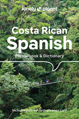 Lonely Planet Costa Rican Spanish Phrasebook Dictionary LONELY PLANET COSTA RICAN SPAN （Phrasebook） Thomas Kohnstamm