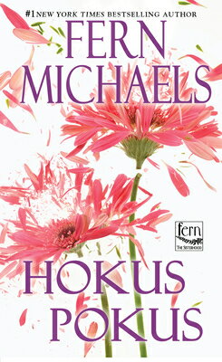 Hokus Pokus HOKUS POKUS （Sisterhood） [ Fern Michaels ]