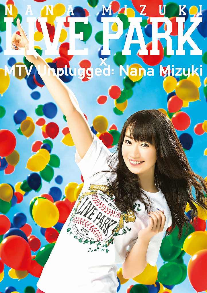 NANA MIZUKI LIVE PARK × MTV Unplugged: [ 水樹奈々 ]