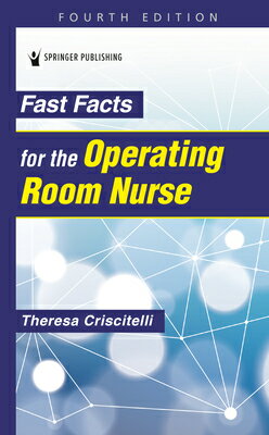 Fast Facts for the Operating Room Nurse FAST FACTS FOR THE OPERATING R 