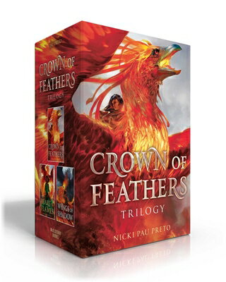 Crown of Feathers Trilogy (Boxed Set): Crown of Feathers; Heart of Flames; Wings of Shadow CROWN OF FEATHERS TRILOGY (BOX （Crown of Feathers） [ Nicki Pau Preto ]