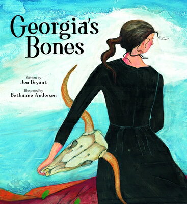 Georgia's Bones GEORGIAS BONES （Incredible Lives for Young Readers (Ilyr)） 