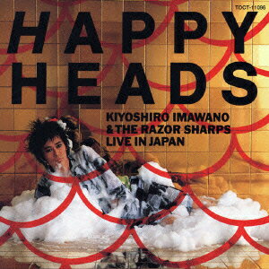 HAPPY HEADS LIVE IN JAPAN [ 忌野清志郎&ザ・レザー・シャープス ]