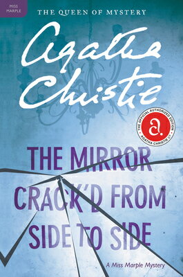 The Mirror Crack 039 d from Side to Side: A Miss Marple Mystery MIRROR CRACKD FROM SIDE TO SID （Miss Marple Mysteries） Agatha Christie