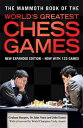 The Mammoth Book of the World 039 s Greatest Chess Games MAMMOTH BK OF THE WORLDS GREAT （Mammoth Books） Graham Burgess