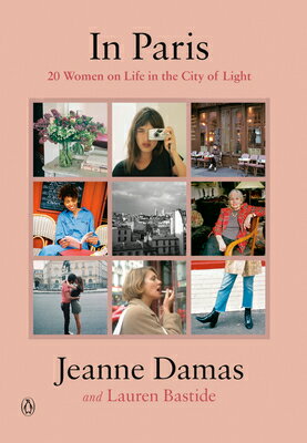 IN PARIS:20 WOMEN ON LIFE(H) JEANNE/BASTIDE DAMAS, LAUREN