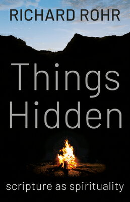 Things Hidden: Scripture as Spirituality THINGS HIDDEN 
