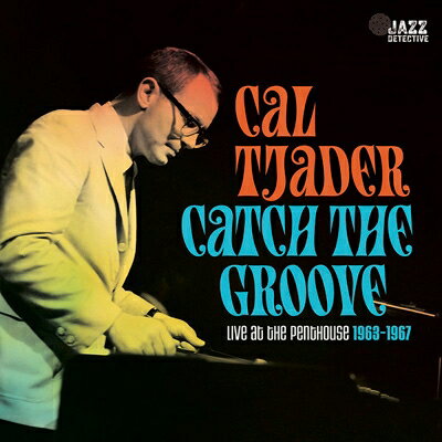 【輸入盤】Catch The Groove. Live At The Penthouse 1963-1967