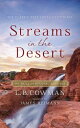 Streams in the Desert: 366 Daily Devotional Readings STREAMS IN THE DESERT 