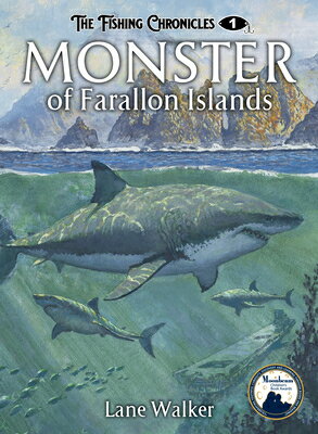 Monster of Farallon Islands MONSTER OF FARALLON ISLANDS （The Fishing Chronicles） 