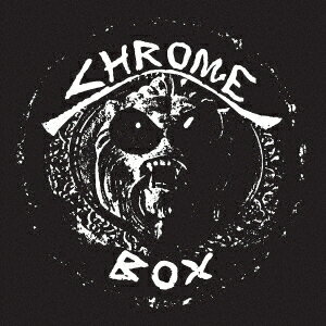 CHROME BOX