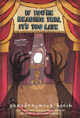 IF YOURE READING THIS ITS TOO Secret Pseudonymous Bosch LITTLE BROWN & CO2009 Paperback English ISBN：9780316113687 洋書 Bo...