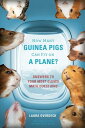 How Many Guinea Pigs Can Fit o...