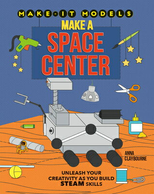 Make a Space Center MAKE A SPACE CENTER 