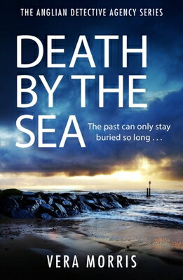 Death by the Sea DEATH BY THE SEA （Anglian Detective Agency） [ Vera Morris ]