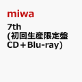 7th (初回生産限定盤 CD＋Blu-ray)