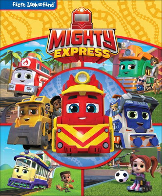 楽天楽天ブックスMighty Express: First Look and Find MIGHTY EXPRESS （First Look and Find Series #3） [ Pi Kids ]