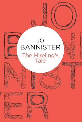 Hireling's Tale HIRELINGS TALE （Castlemere） [ Jo Bannister ]