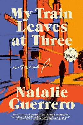 My Train Leaves at Three MY TRAIN LEAVES AT 3 -LP [ Natalie Guerrero ]